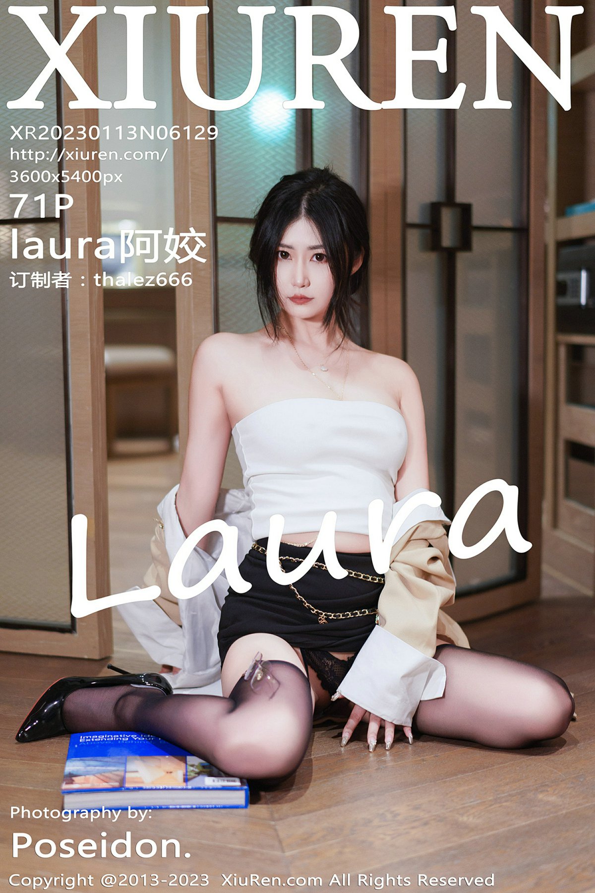 [XiuRen秀人网] 2023.01.13 No.6129 laura阿姣 [71P615MB]-女神汇