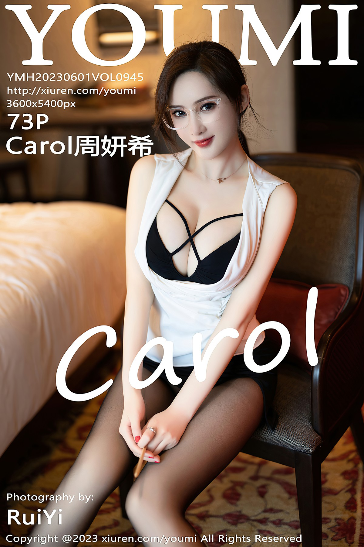 [YOUMI尤蜜荟] 2023.06.01 VOL.945 Carol周妍希 [73+1P]